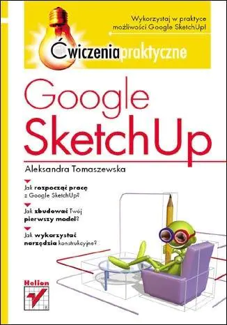 Książka - Google SketchUp. Ćwiczenia Praktyczne