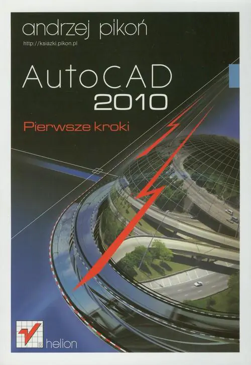 Książka - AutoCAD 2010. Pierwsze kroki