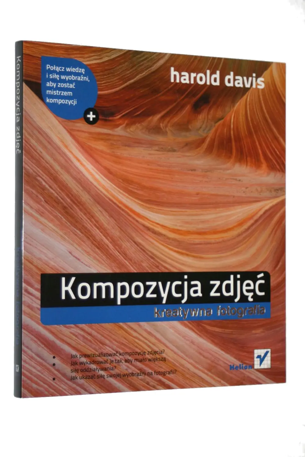 Książka - Kompozycja zdjęć. Kreatywna fotografia