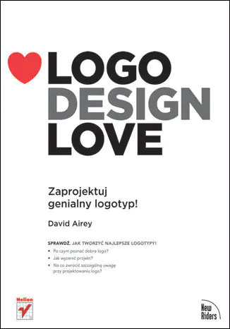 Książka - Logo Design Love. Zaprojektuj genialny logotyp!