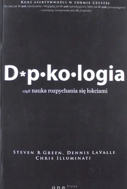 Książka - Dupkologia, czyli nauka rozpychania się łokciami