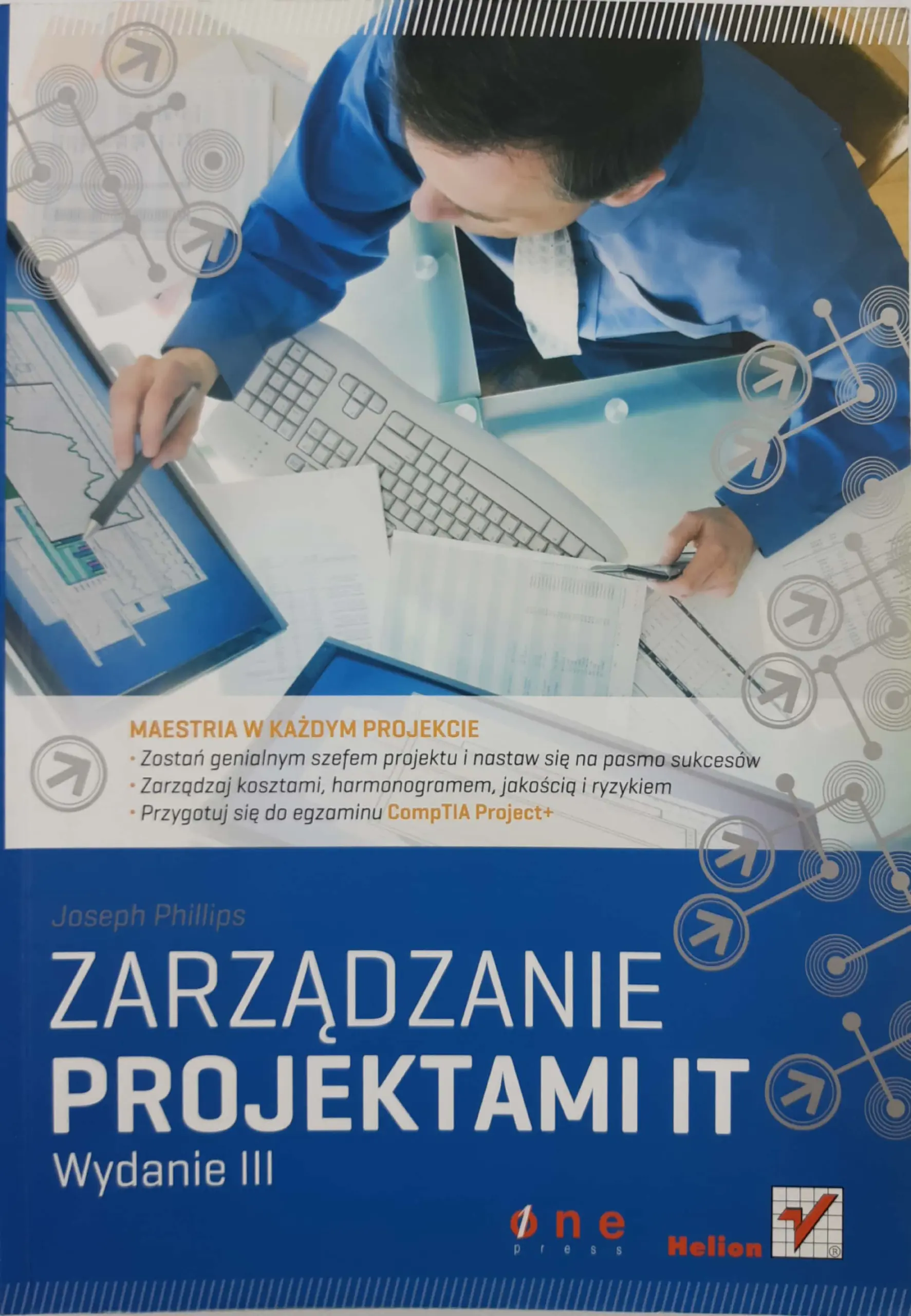 Książka - Zarządzanie projektami IT. Wydanie III - Joseph Phillips - 