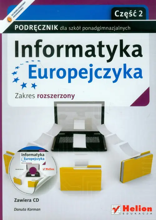 Książka - Informatyka Europejczyka. Podręcznik dla szkół ponadgimnazjalnych zakres rozszerzony. Część 2 + CD