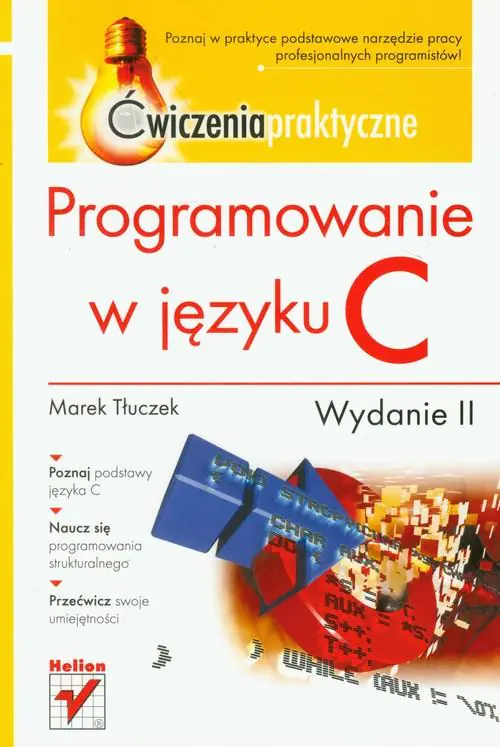 Książka - Programowanie w języku C. Ćwiczenia praktyczne