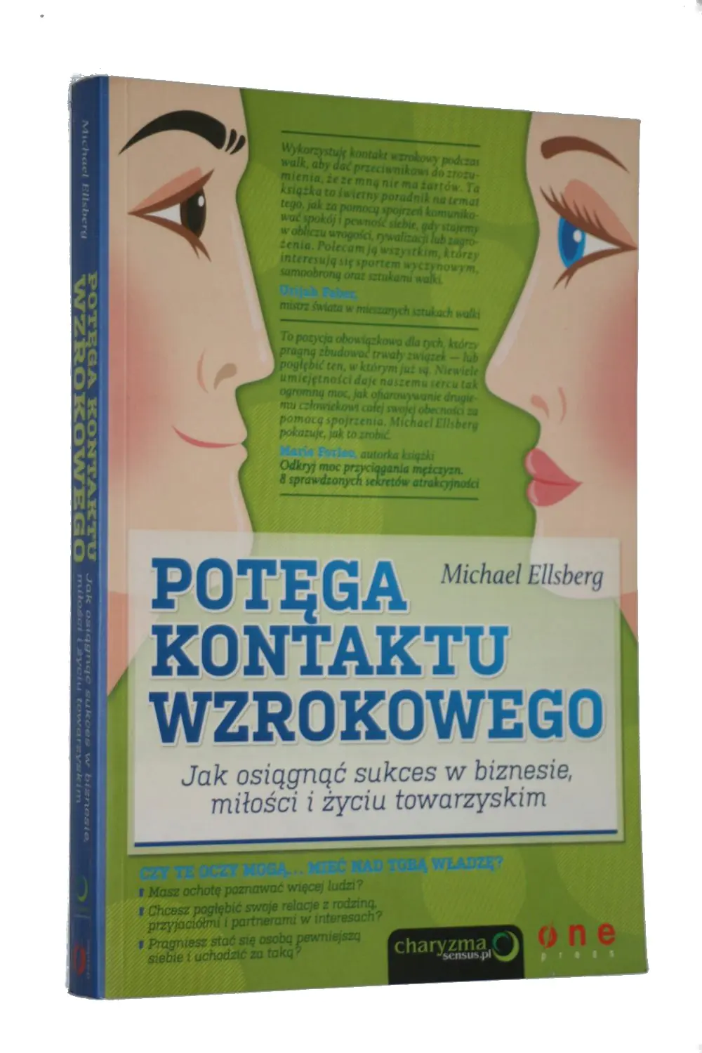 Książka - Potęga kontaktu wzrokowego Jak osiągnąć sukces w biznesie, miłości i życiu towarzyskim