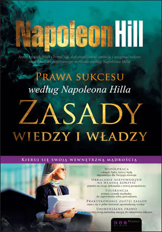 Książka - Prawa sukcesu według Napoleona Hilla. Zasady wiedzy i władzy