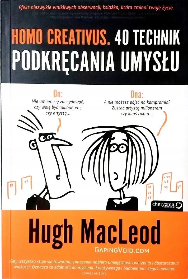 Książka - HOMO CREATIVUS 40 technik podkręcania umysłu - Hugh MacLeod - 