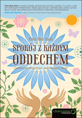 Książka - Spokój z każdym oddechem. Codzienne medytacje uzdrawiające życie