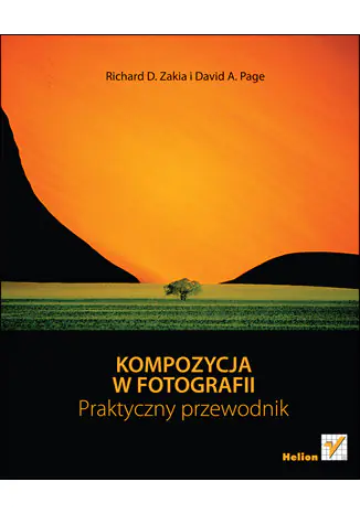 Książka - Kompozycja w fotografii. Praktyczny przewodnik