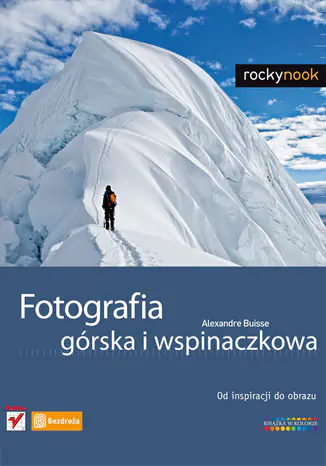 Książka - Fotografia górska i wspinaczkowa