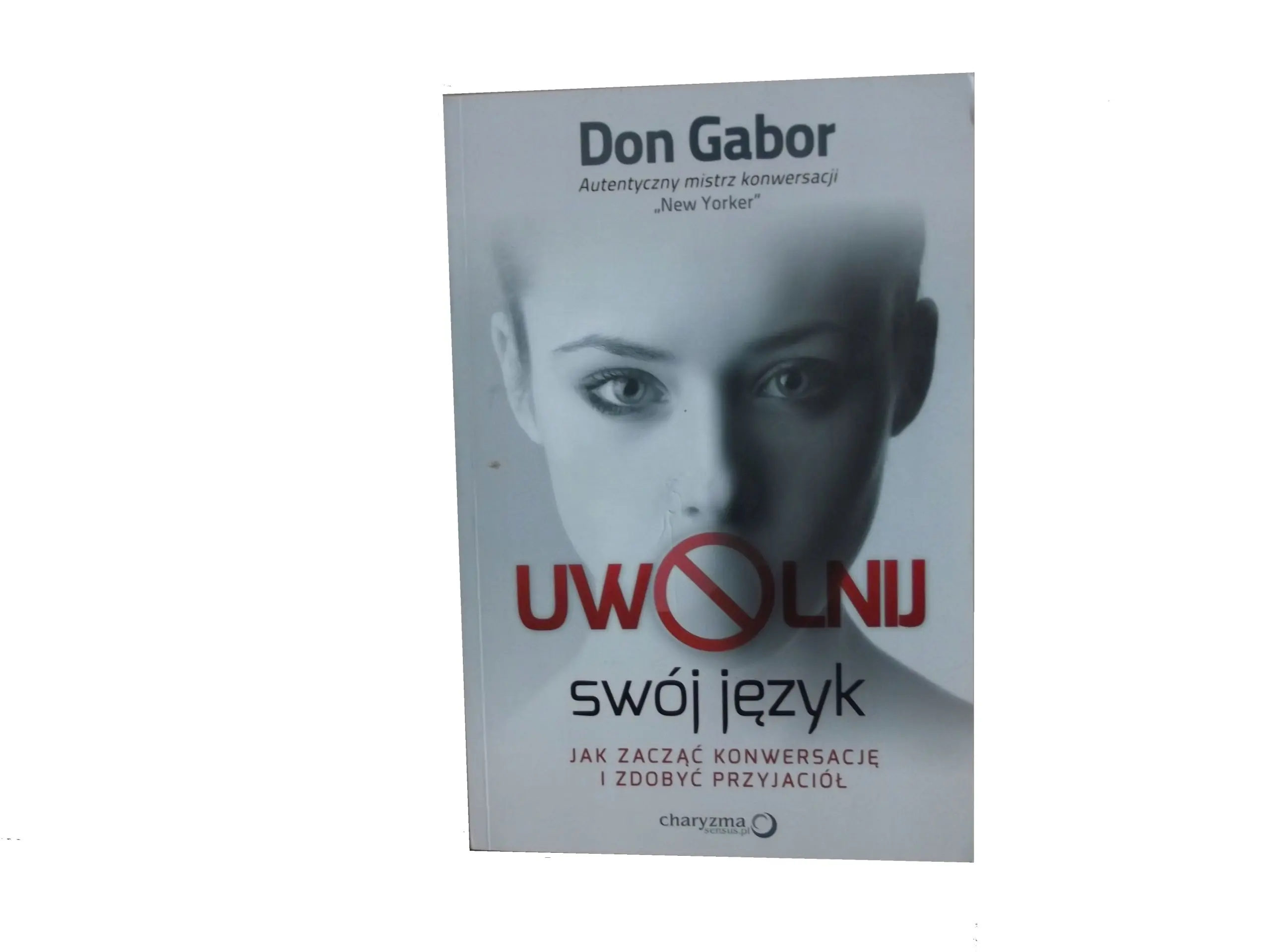 Książka - Uwolnij swój język. Jak zacząć konwersację...