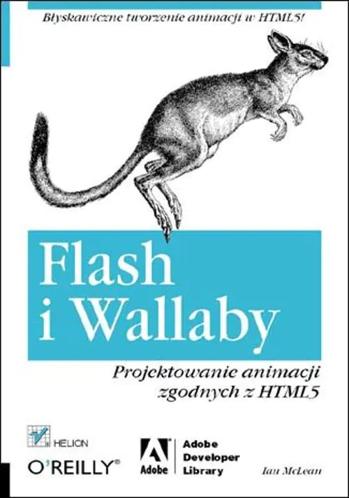 Książka - Flash i Wallaby. Projektowanie animacji zgodnych z HTML5