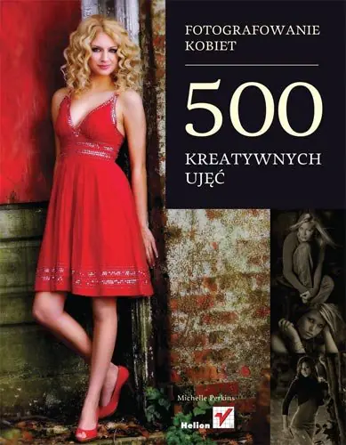 Książka - Fotografowanie kobiet. 500 kreatywnych ujęć