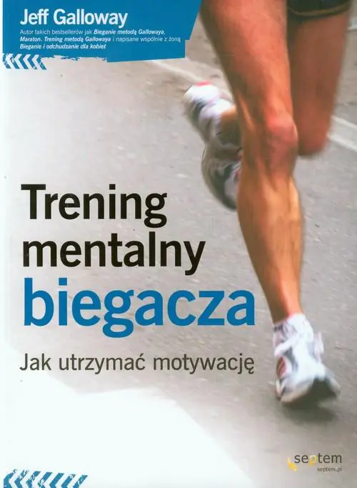 Książka - Trening mentalny biegacza. Jak utrzymać motywację