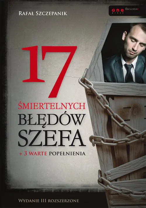 Książka - 17 śmiertelnych błędów szefa + 3 warte popełnienia