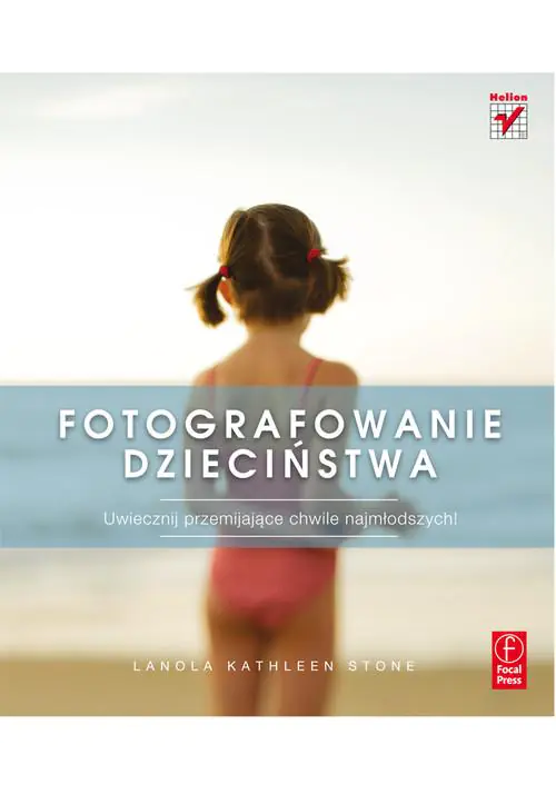 Fotografowanie dzieciństwa