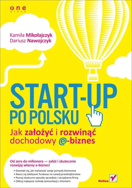 Książka - Start-up po polsku. Jak założyć i rozwinąć...