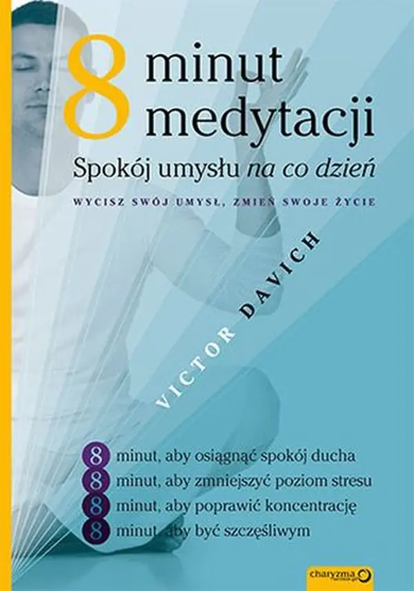 Książka - Osiem minut medytacji. Spokój umysłu na co dzień