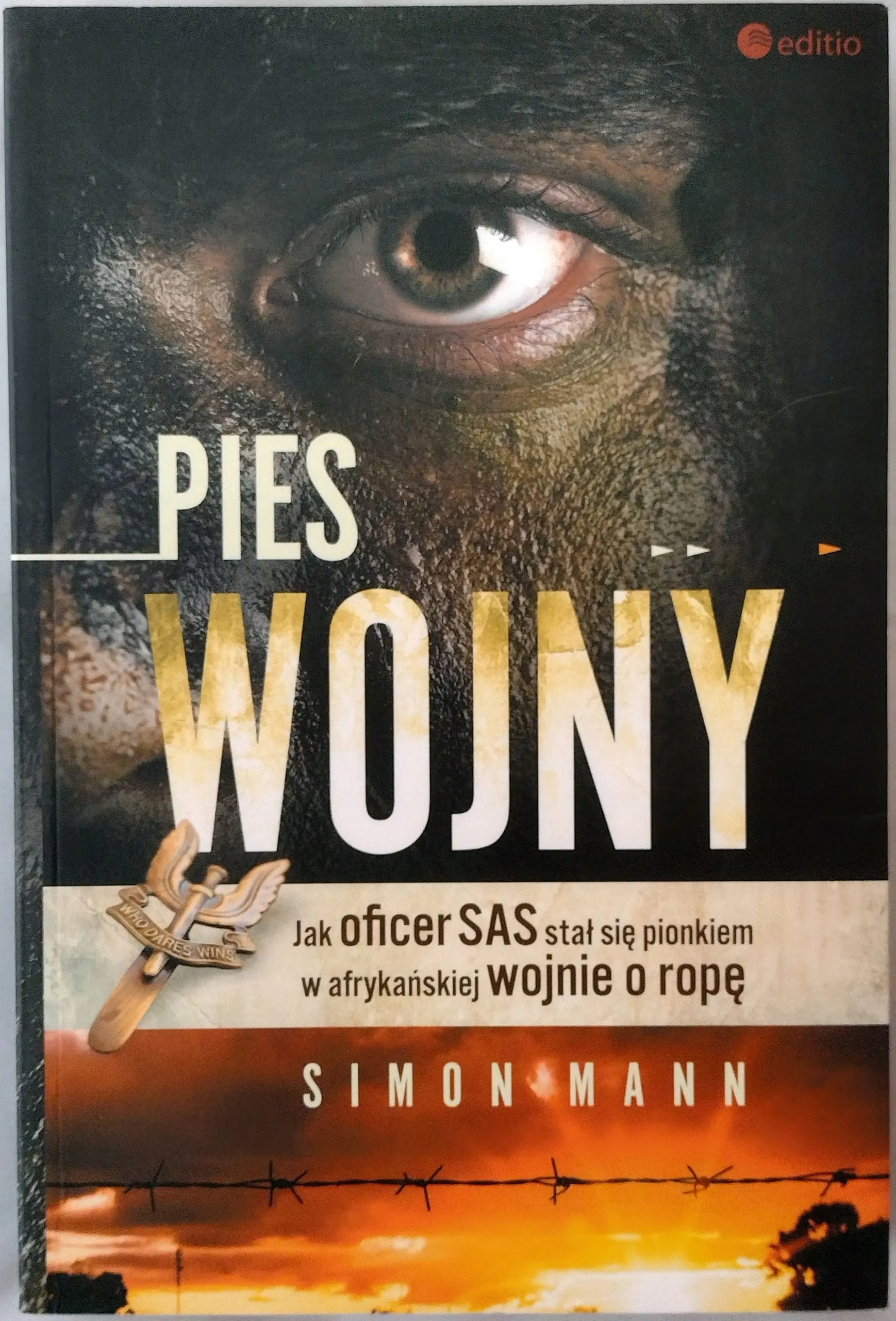 Książka - Pies wojny. Jak oficer SAS stał się pionkiem w afrykańskiej wojnie o ropę