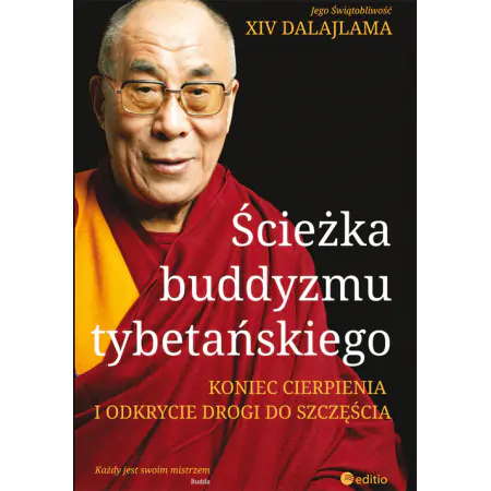 Książka - Ścieżka buddyzmu tybetańskiego. Koniec cierpienia i odkrycie drogi do szczęścia