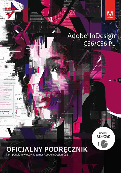 Książka - Adobe InDesign CS6/CS6 PL. Oficjalny podręcznik   płyta CD