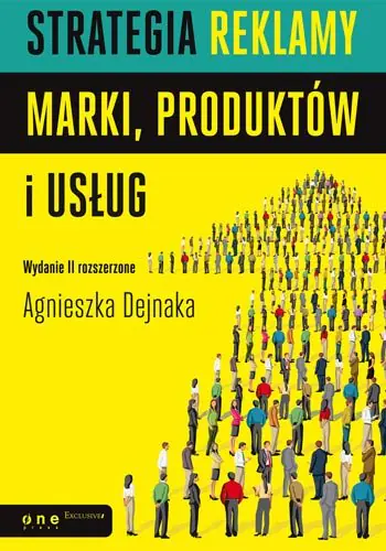 Książka - Strategia reklamy marki, produktów i usług. Wyd.II