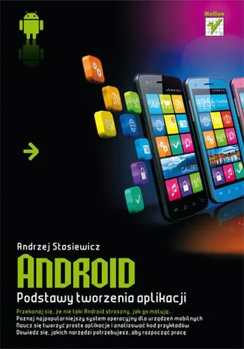 Książka - Android. Podstawy tworzenia aplikacji