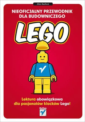 Książka - Nieoficjalny przewodnik dla budowniczego LEGO