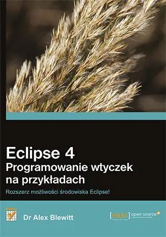 Książka - Eclipse 4. Programowanie wtyczek na przykładach