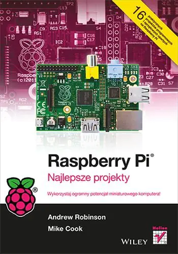 Książka - Raspberry Pi. Najlepsze projekty