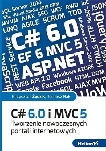 Książka - C# 6.0 i MVC 5. Tworzenie nowoczesnych portali internetowych