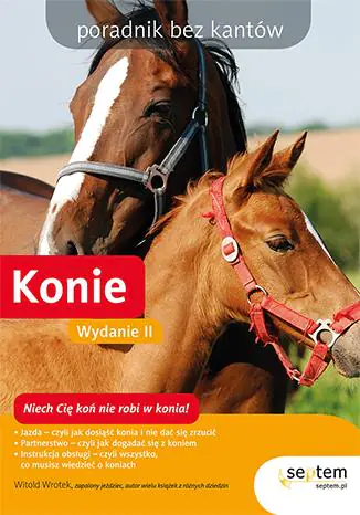Książka - Konie. Poradnik bez kantów