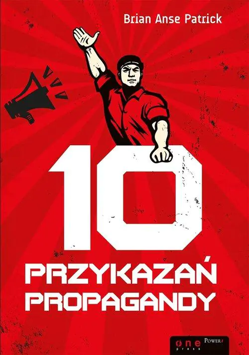 Książka - 10 przykazań propagandy