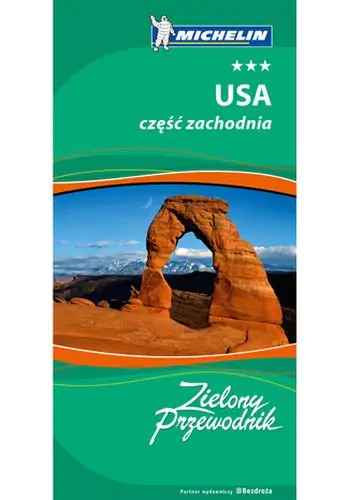 Książka - Zielony przewodnik - USA część zachodnia Wyd. I