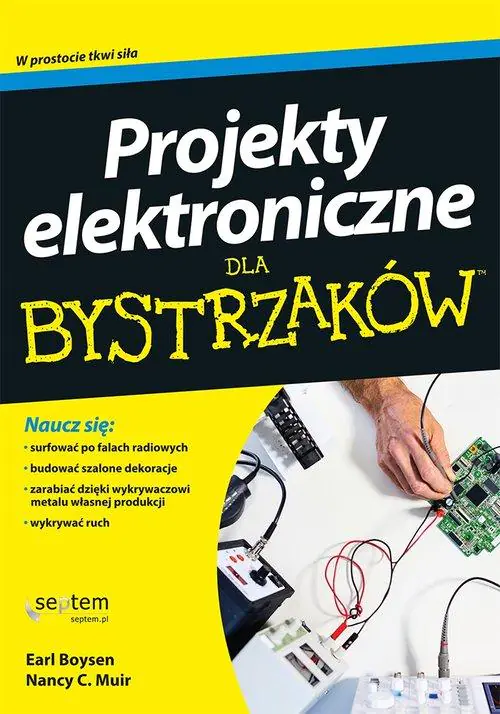 Książka - Projekty elektroniczne dla bystrzaków