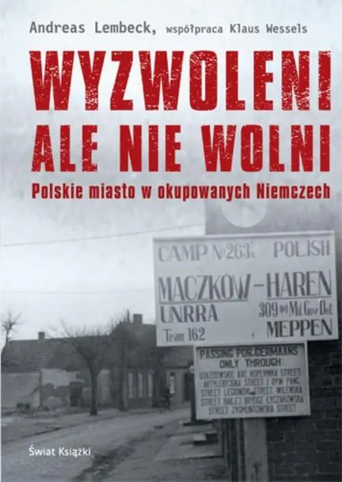 Książka - Wyzwoleni ale nie wolni