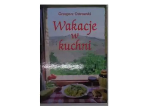 Wakacje W Kuchni