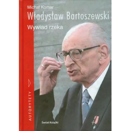 Władysław Bartoszewski wywiad rzeka