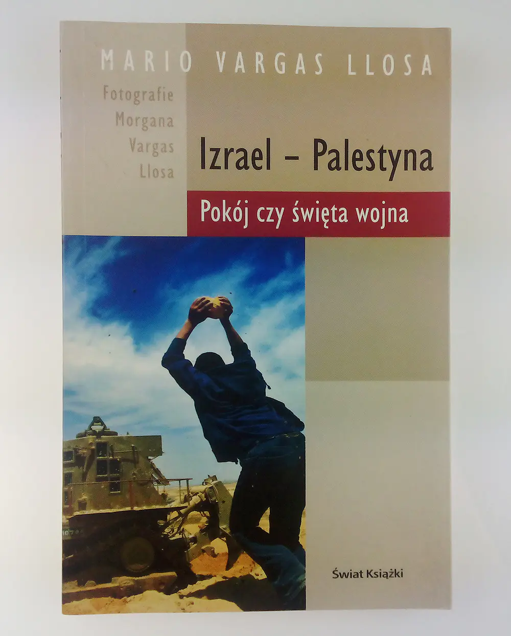 Książka - Izrael - Palestyna: pokój czy święta wojna