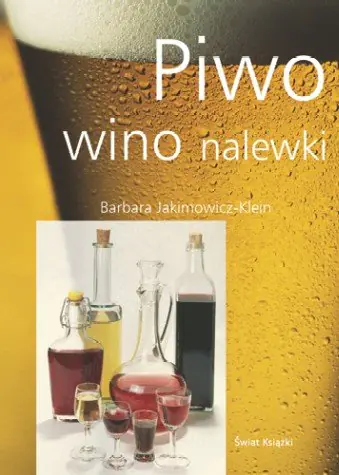 Książka - Piwo, wino, nalewki