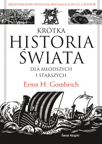 Książka - Krótka historia świata dla młodszych i starszych