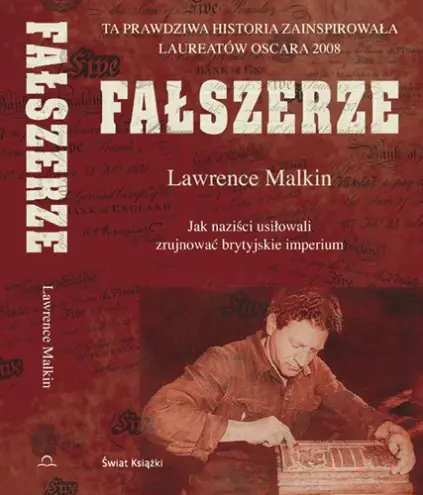 Książka - Fałszerze. Jak naziści usiłowali zrujnować brytyjskie imperium