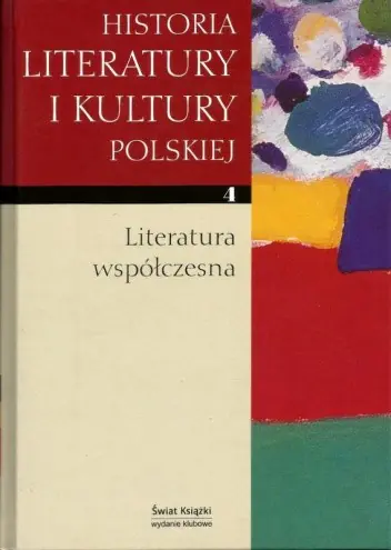 Książka - Historia literatury i kultury polskiej. Literatura współczesna tom IV