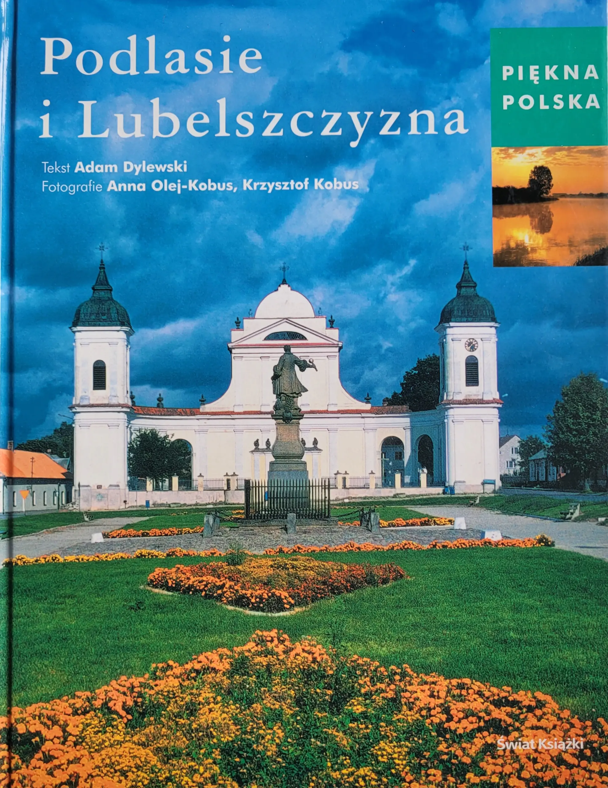 Książka - Piękna Polska 7. Podlasie i Lubelszczyzna