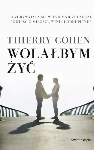 Książka - Wolałbym żyć