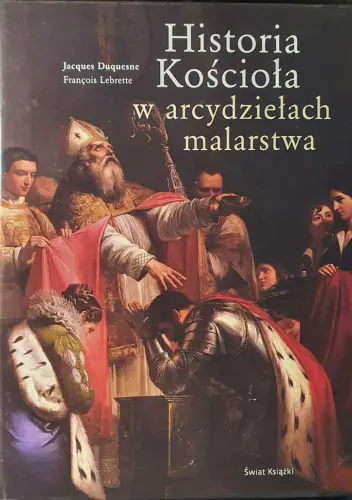 Książka - Historia Kościoła w arcydziełach malarstwa