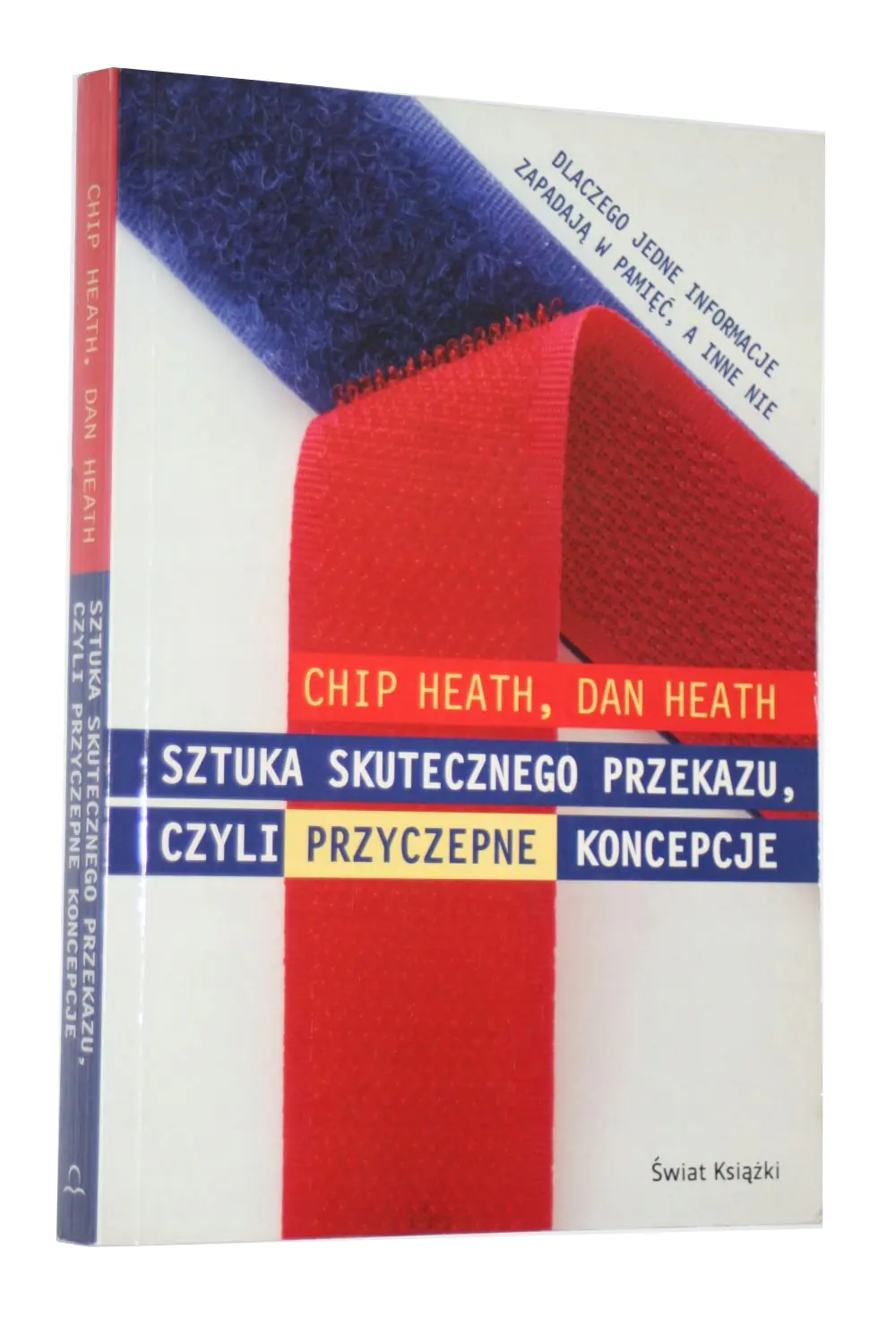 Książka - Sztuka Skutecznego Przekazu czyli Przyczepne Koncepcje