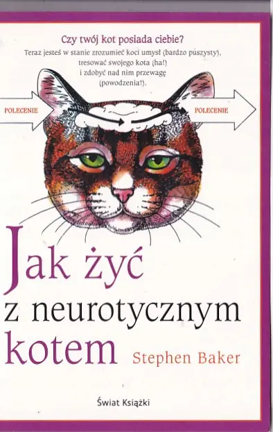 Książka - Jak żyć z neurotycznym kotem