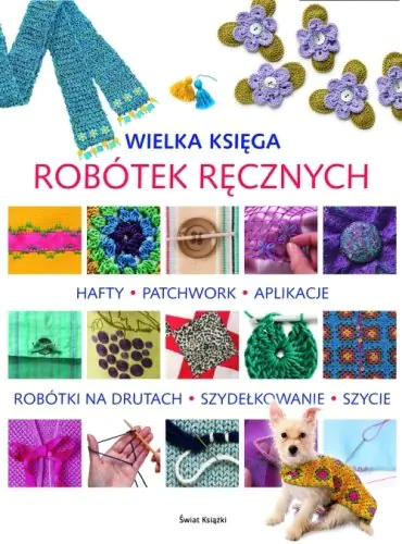 Książka - Wielka księga robótek ręcznych