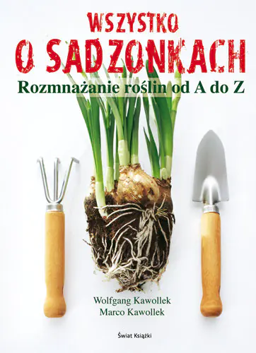 Książka - Wszystko o sadzonkach